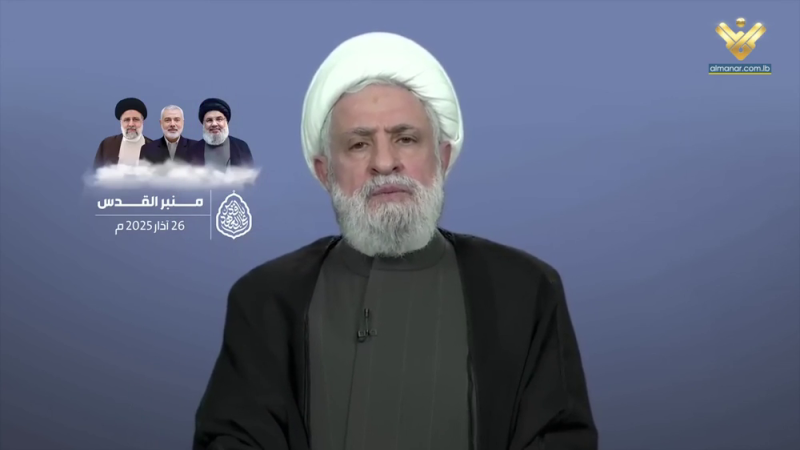 كلمة الشيخ نعيم قاسم خلال فعاليات منبر القدس 26-03-2025