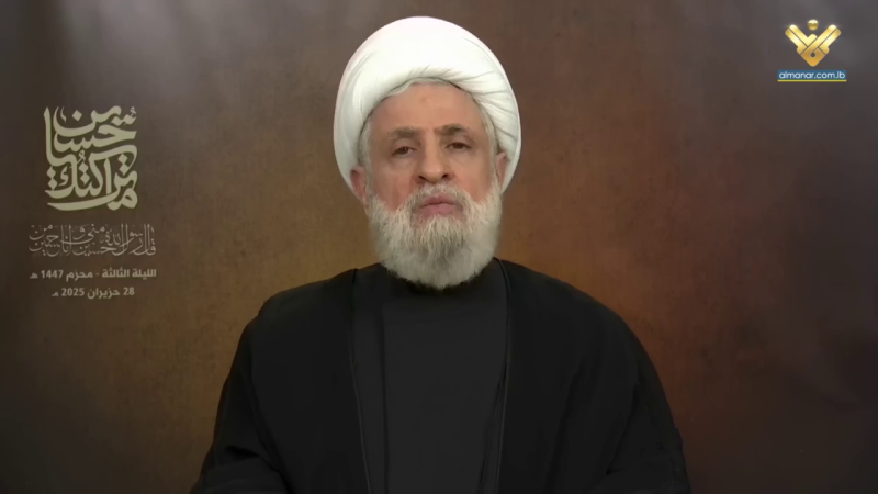 كلمة الشيخ نعيم قاسم في الليلة الثالثة من ليالي محرم للعام 1447 هجري 28-06-2025