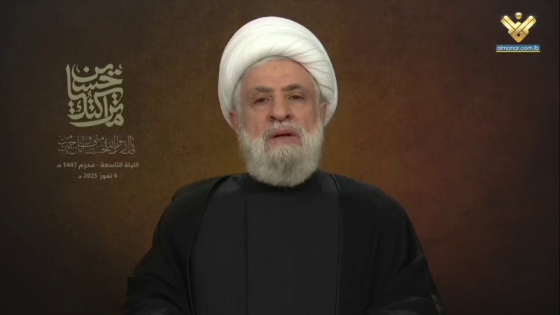 كلمة الشيخ نعيم قاسم في الليلة التاسعة من ليالي محرم للعام 1447 هجري 04-07-2025